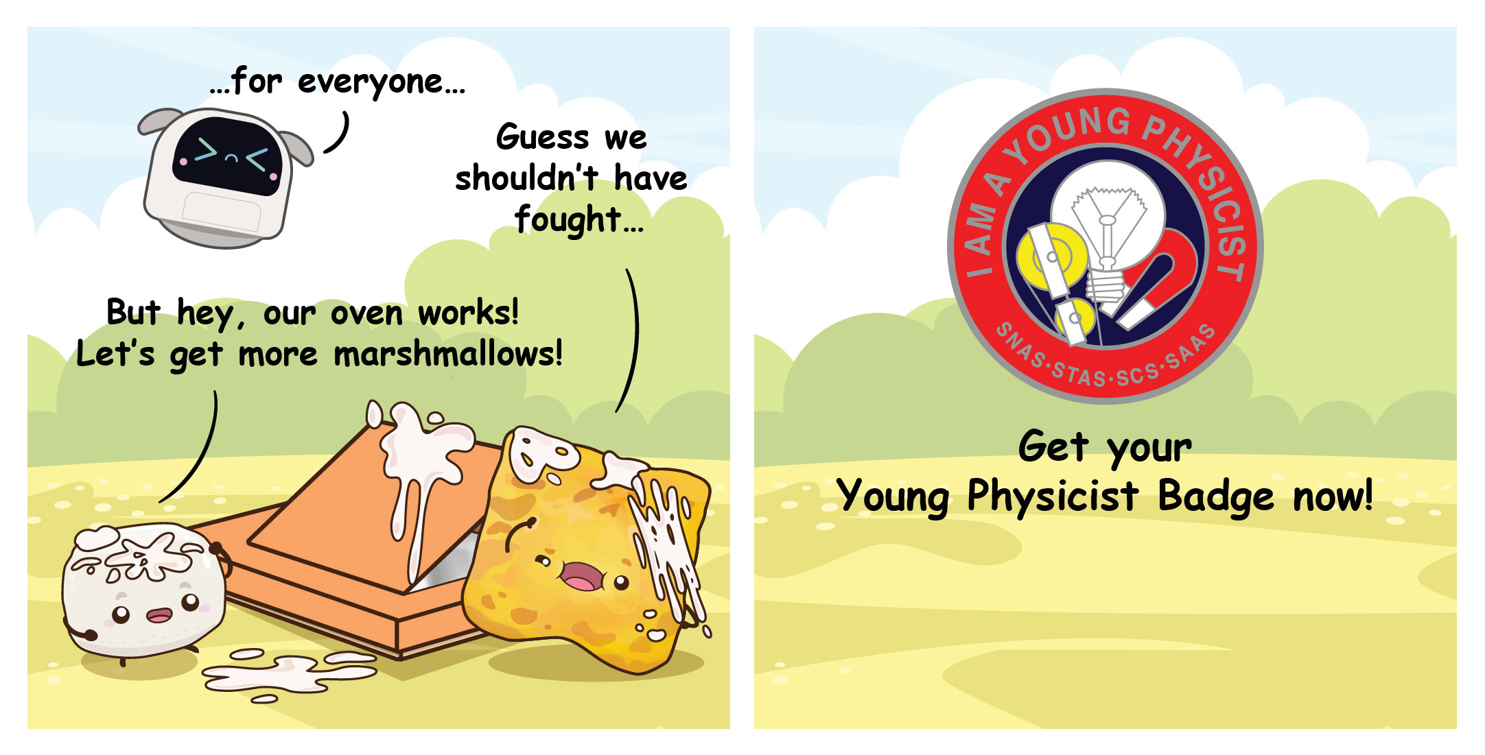 Two-panel comic concluding the solar oven experiment, showing marshmallow-covered Bouncy and Flip reflecting on their scuffle, followed by a call to earn the "Young Physicist Badge."